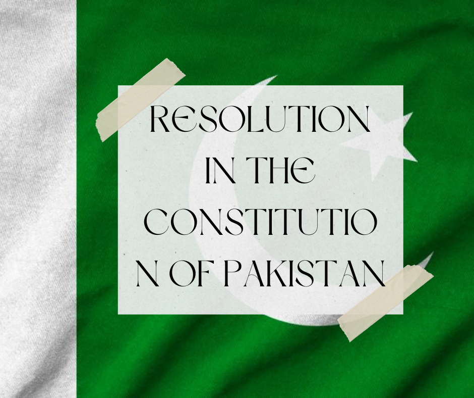 Resolution of constitution in Pakistan blog
